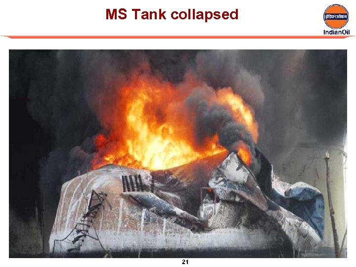 MS Tank collapsed 21 