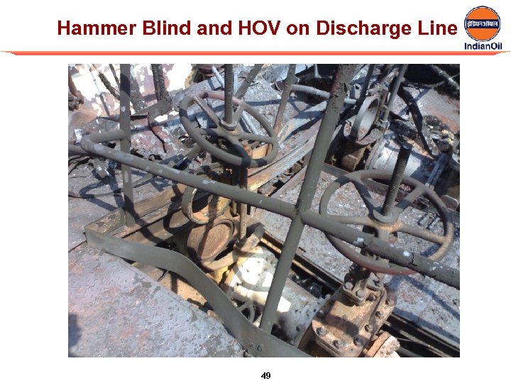 Hammer Blind and HOV on Discharge Line 49 