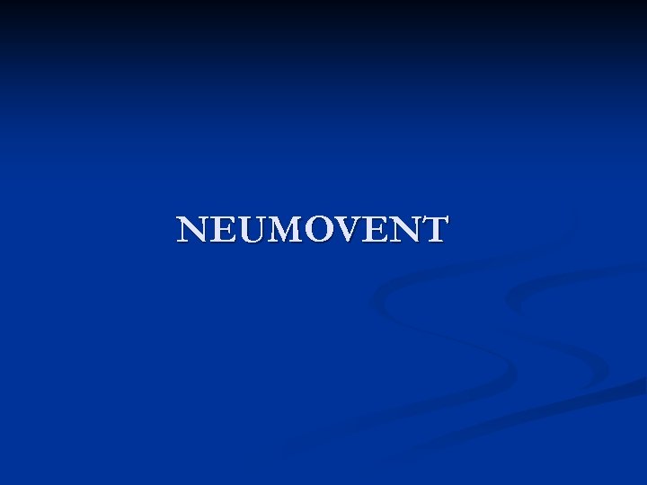 NEUMOVENT 