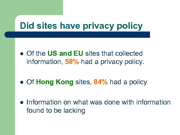 Did sites have privacy policy l Of the US and EU sites that collected