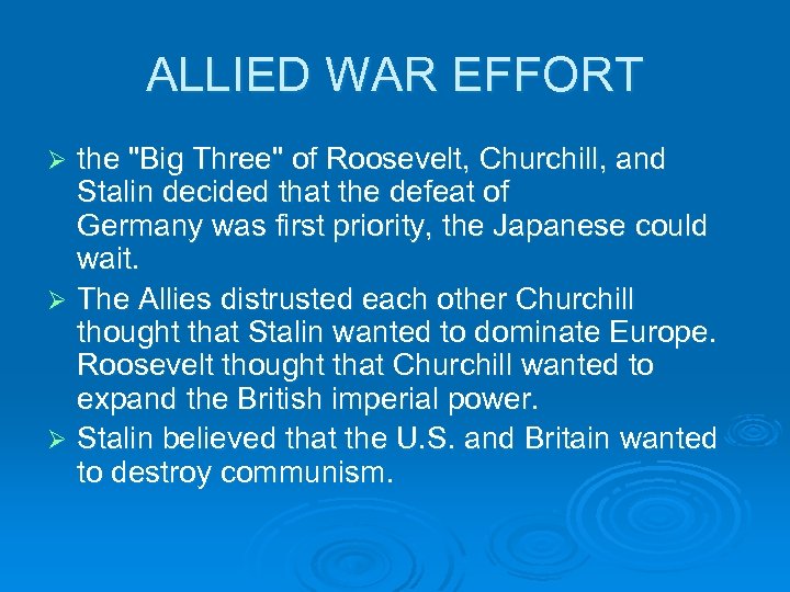 ALLIED WAR EFFORT the 