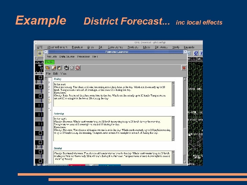Example District Forecast. . . inc local effects 