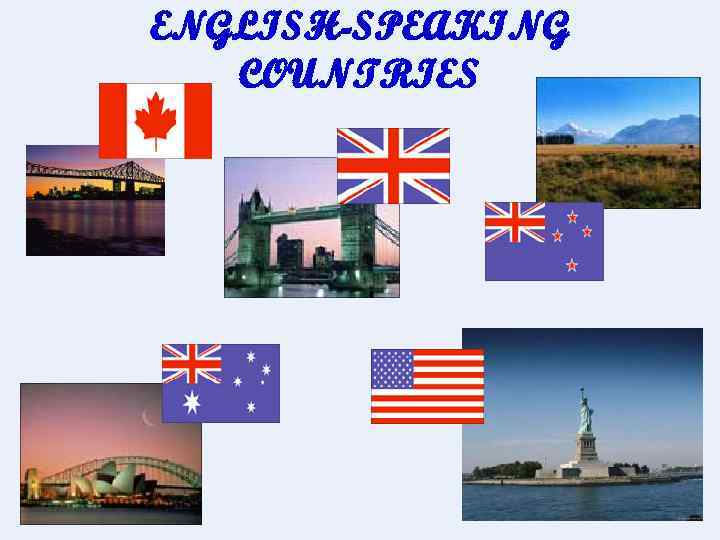 ENGLISH-SPEAKING COUNTRIES 