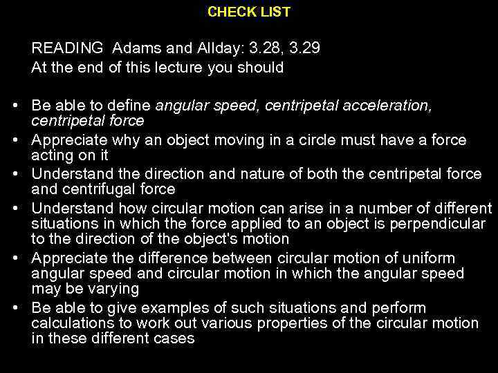 CHECK LIST READING Adams and Allday: 3. 28, 3. 29 At the end of