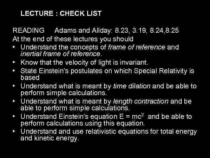 LECTURE : CHECK LIST READING Adams and Allday: 8. 23, 3. 19, 8. 24,