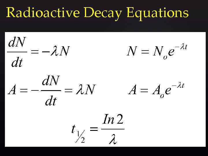 Radioactive Decay Equations 