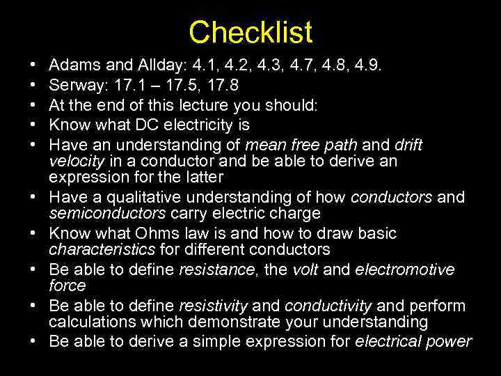 Checklist • • • Adams and Allday: 4. 1, 4. 2, 4. 3, 4.