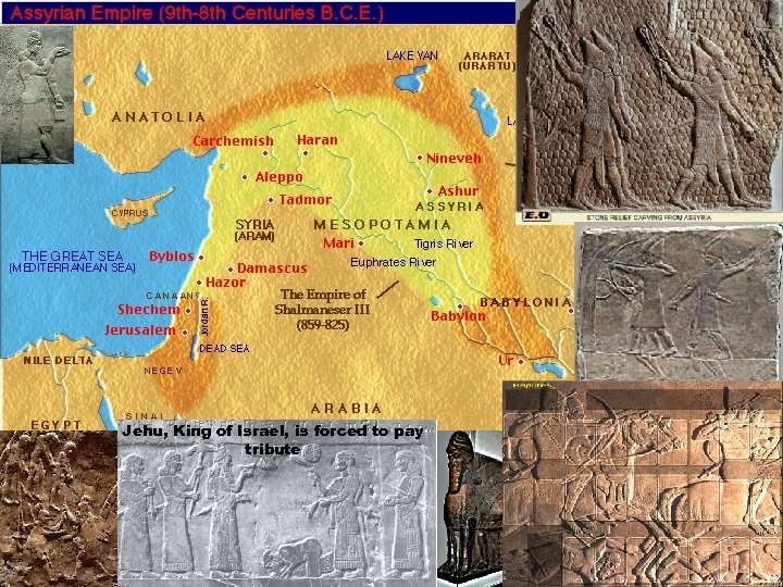 Jehu, King of Israel, is forced to pay tribute 