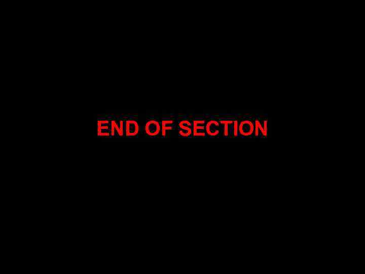 END OF SECTION 