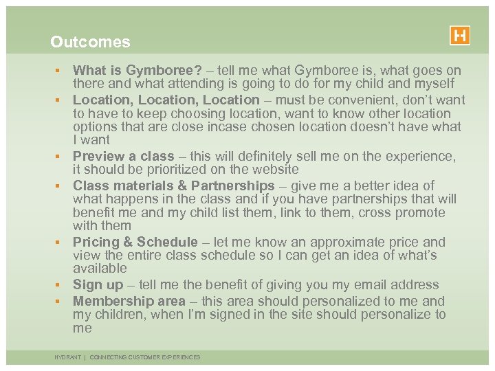 Outcomes § § § § What is Gymboree? – tell me what Gymboree is,