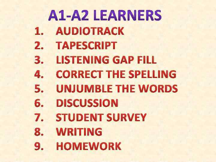 1. 2. 3. 4. 5. 6. 7. 8. 9. AUDIOTRACK TAPESCRIPT LISTENING GAP FILL