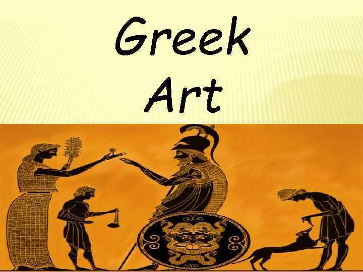Greek Art 