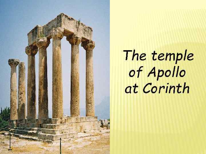 The temple of Apollo at Corinth 