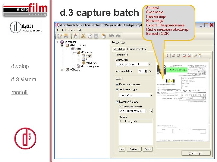 d. 3 capture batch d. velop d. 3 sistem moduli Skupovi Skeniranje Indeksiranje Konverzija