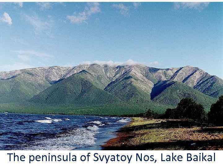 The peninsula of Svyatoy Nos, Lake Baikal 