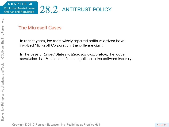 28. 2 ANTITRUST POLICY The Microsoft Cases In recent years, the most widely reported