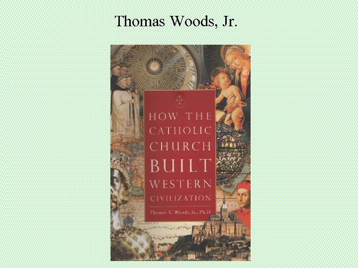 Thomas Woods, Jr. 