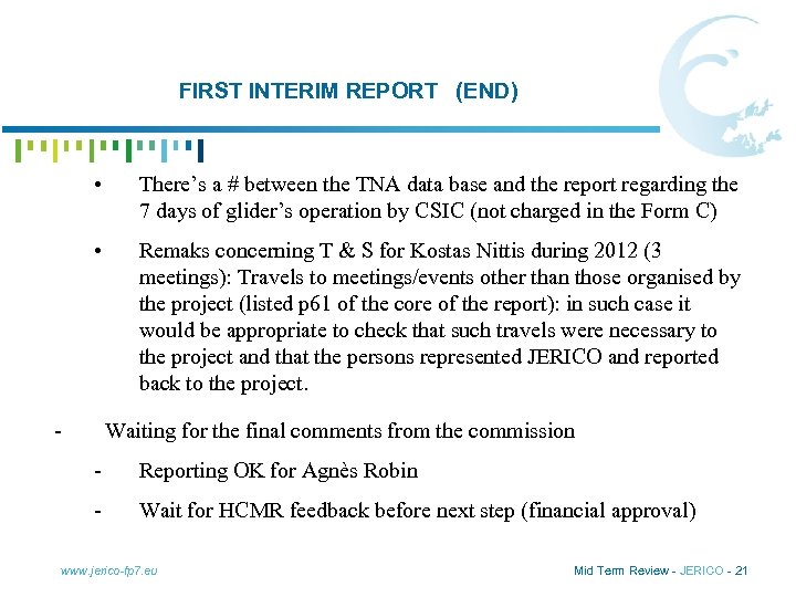 FIRST INTERIM REPORT (END) • There’s a # between the TNA data base and