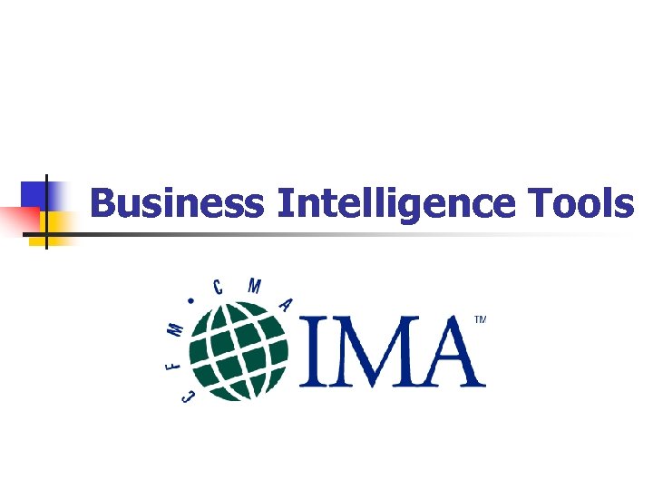 Business Intelligence Tools 