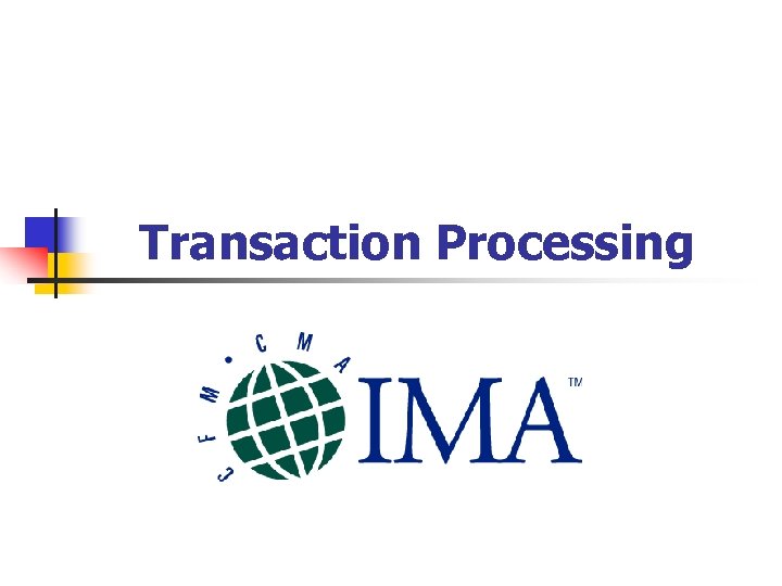 Transaction Processing 