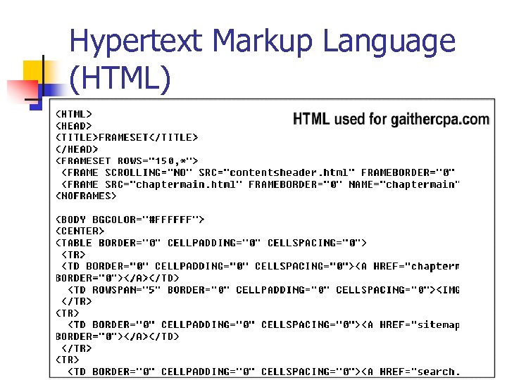 Hypertext Markup Language (HTML) 