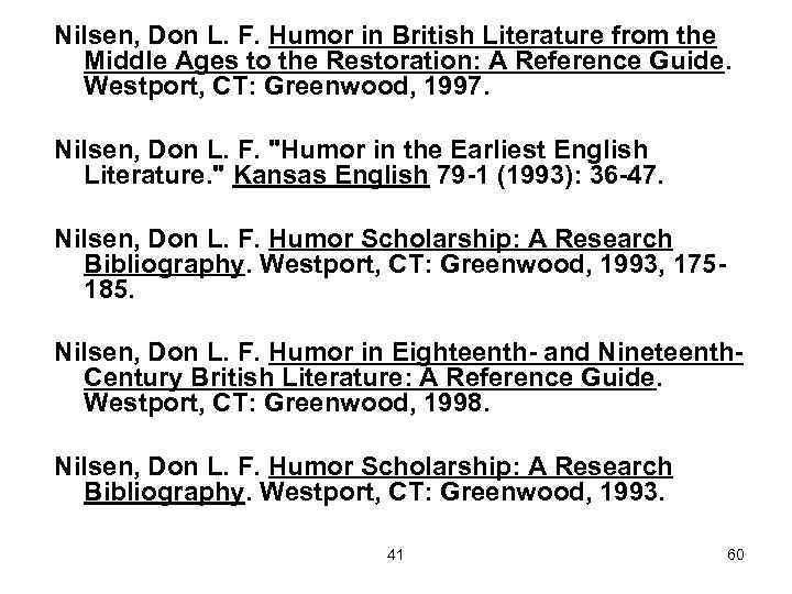 Nilsen, Don L. F. Humor in British Literature from the Middle Ages to the