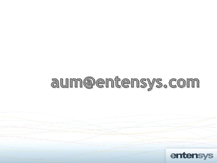 aum@entensys. com 