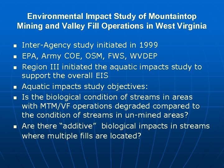 Environmental Impact Study of Mountaintop Mining and Valley Fill Operations in West Virginia n