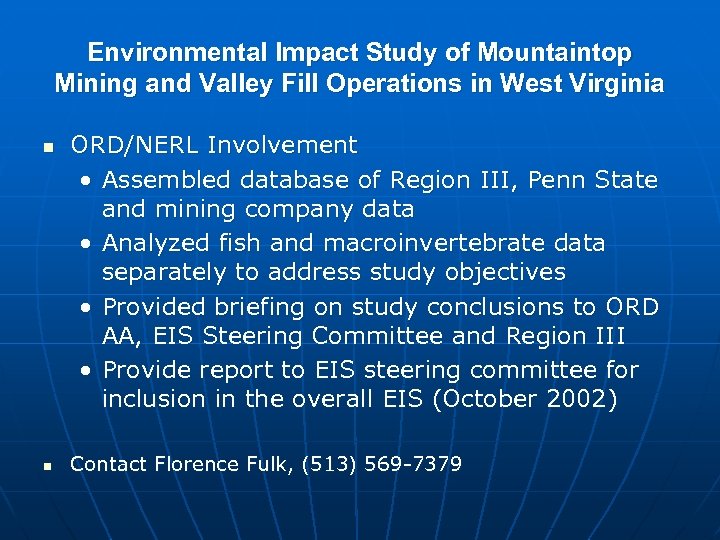 Environmental Impact Study of Mountaintop Mining and Valley Fill Operations in West Virginia n
