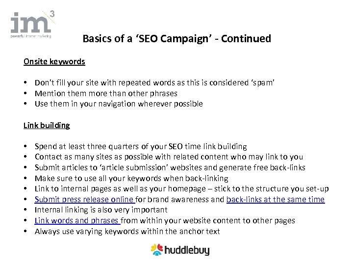 Basics of a ‘SEO Campaign’ - Continued Onsite keywords • Don’t fill your site