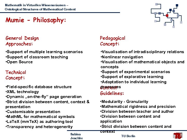 Mathematik in Virtuellen Wissensräumen – Ontological Structures of Mathematical Content Mumie - Philosophy: General