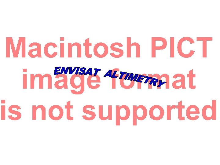 http: //envisat. esa. int ENVISAT Validation Workshop - ESRIN - 9– 13 Dec 2002