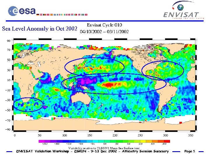 Sea Level Anomaly in Oct 2002 ENVISAT Validation Workshop - ESRIN - 9– 13
