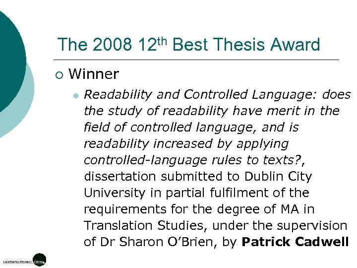 The 2008 12 th Best Thesis Award ¡ Winner l Readability and Controlled Language: