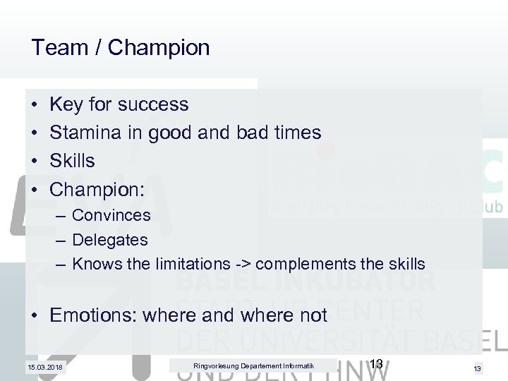 Team / Champion • • Key for success Stamina in good and bad times