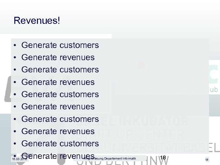 Revenues! • • • Generate customers Generate revenues Generate customers Generate revenues 15. 03.
