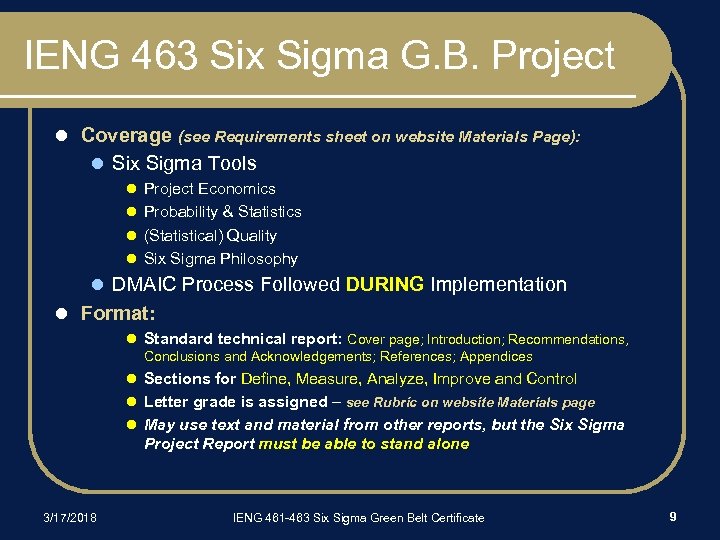 IENG 463 Six Sigma G. B. Project l Coverage (see Requirements sheet on website