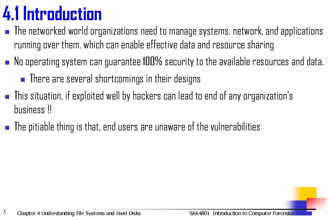 4. 1 Introduction n n The networked world organizations need to manage systems, network,