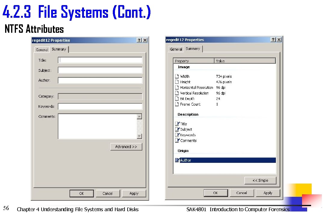 4. 2. 3 File Systems (Cont. ) NTFS Attributes 56 Chapter 4 Understanding File