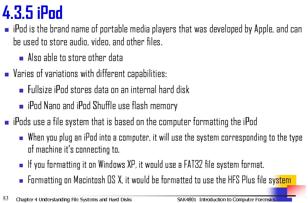 4. 3. 5 i. Pod n i. Pod is the brand name of portable