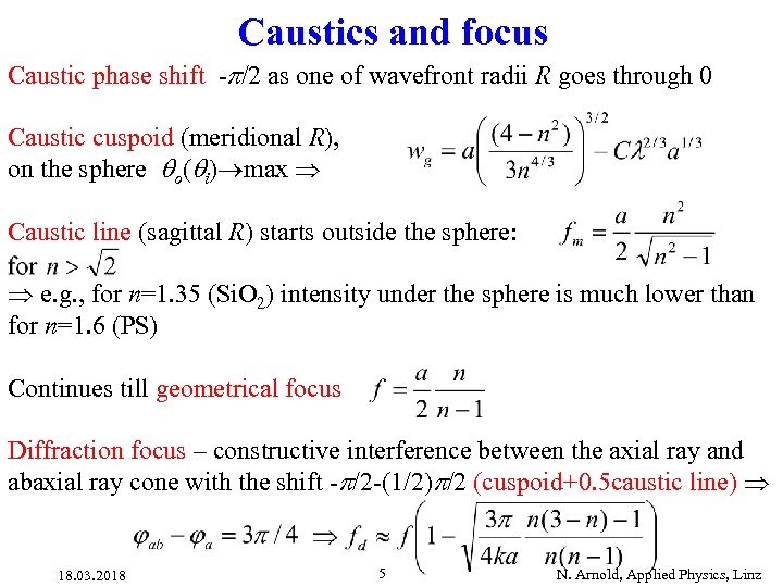 Caustics and focus Caustic phase shift - /2 as one of wavefront radii R