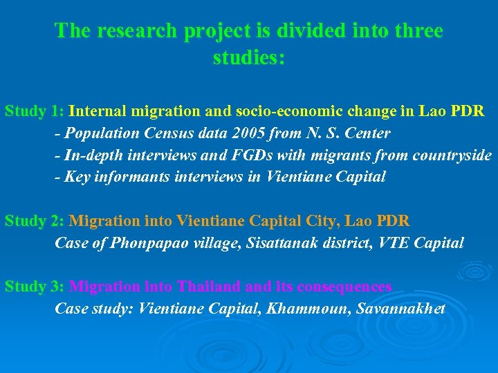 The research project is divided into three studies: Study 1: Internal migration and socio-economic