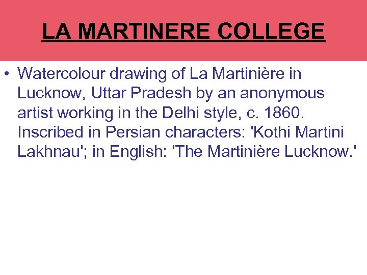 LA MARTINERE COLLEGE • Watercolour drawing of La Martinière in Lucknow, Uttar Pradesh by