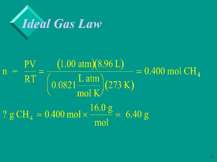 Ideal Gas Law 35 