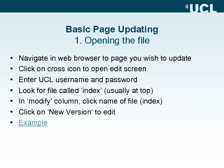 Basic Page Updating 1. Opening the file • • Navigate in web browser to