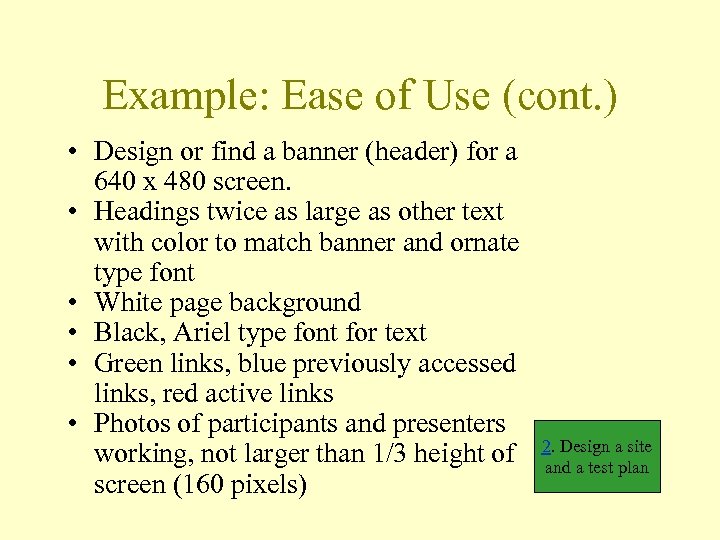 Example: Ease of Use (cont. ) • Design or find a banner (header) for