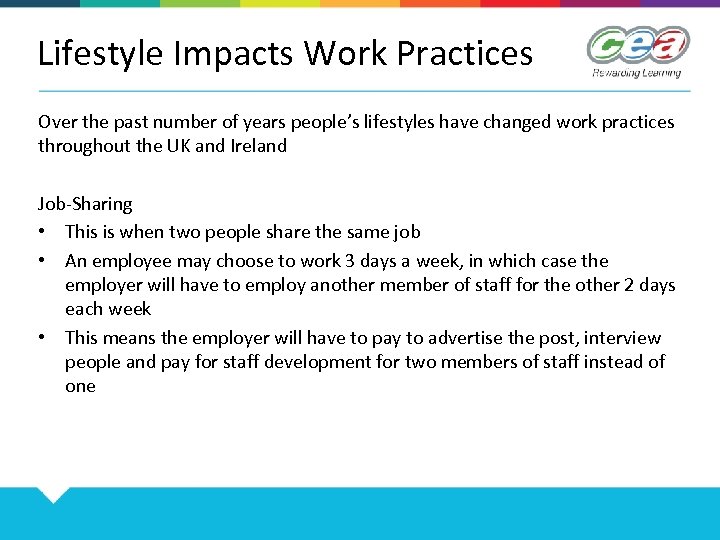 Lifestyle Impacts Work Practices Over the past number of years people’s lifestyles have changed