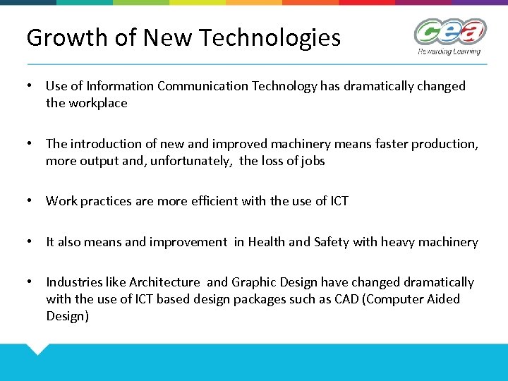 Growth of New Technologies • Use of Information Communication Technology has dramatically changed the