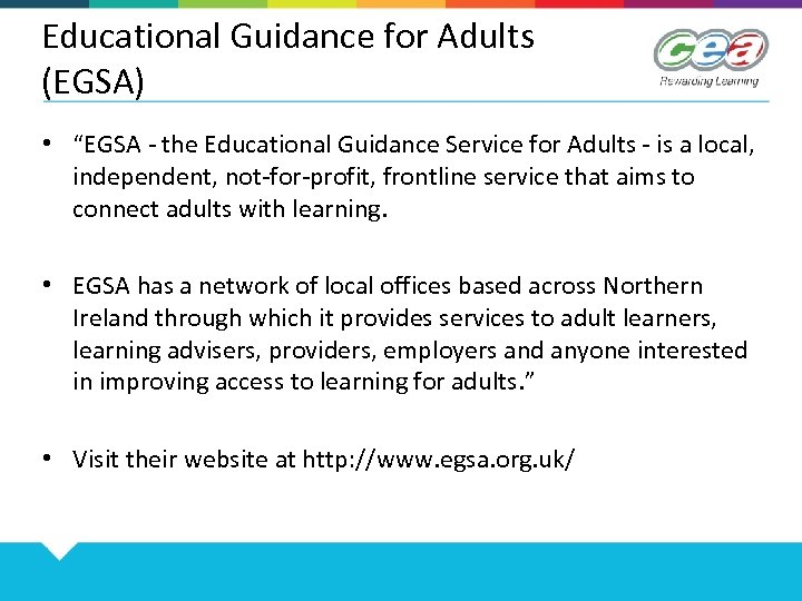 Educational Guidance for Adults (EGSA) • “EGSA - the Educational Guidance Service for Adults