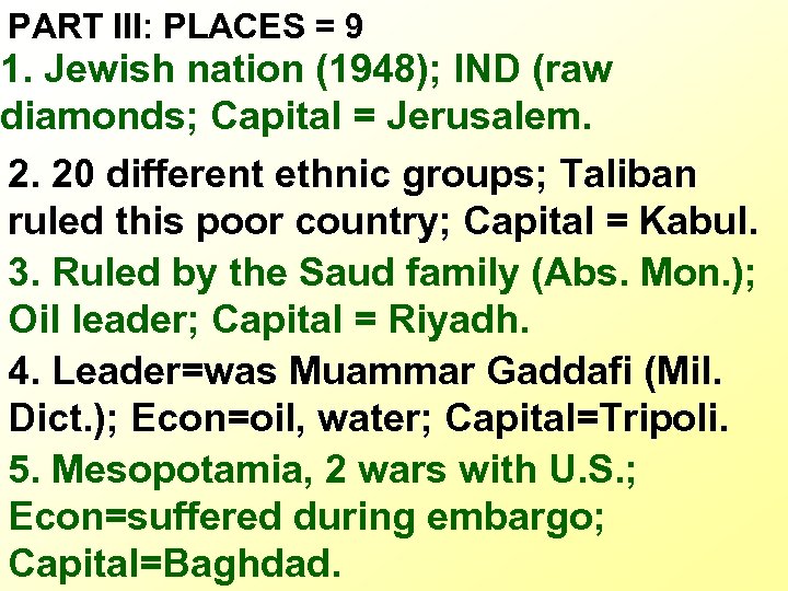 PART III: PLACES = 9 1. Jewish nation (1948); IND (raw diamonds; Capital =